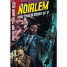Noirlem: The Long & Short of It