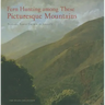 Fern Hunting Among These Picturesque Mountains: Frederic Edwin Church in Jamaica