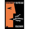 The Dictionary of Bias-Free Usage: A Guide to Nondiscriminatory Language