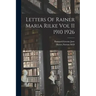 Letters Of Rainer Maria Rilke Vol II 1910 1926