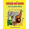 Let's Learn Farsi: Animals and Insects