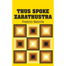 Thus Spoke Zarathustra