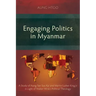 Engaging Politics in Myanmar: A Study of Aung San Suu Kyi and Martin Luther King Jr in Light of Walter Wink's Political Theology