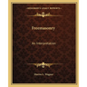 Freemasonry: An Interpretation