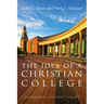 The Idea of a Christian College