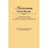 An Mayflower Source Records. from the New England Historical and Genealogical Register. Primary Data Concerning Southeastern Masssachusetts, Cape Cod