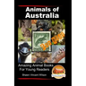 Animals of Australia - For Kids - Amazing Animal Books for Young Readers
