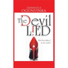 The Devil Lied: Sex Lies Taken to be Truth