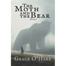 The Moth and the Bear
