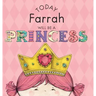 Today Farrah Will Be a Princess
