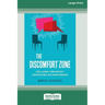 The Discomfort Zone: How Leaders Turn Difficult Conversations Into Breakthroughs [Standard Large Print 16 Pt Edition]