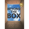 Beyond the Box: Lean Out, Break Free, Rise Up!