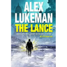 The Lance: The Project: Book Two