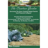 The Creation Garden: Surviving The Soon Coming Global Famine And Financial Collapse!