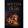Myths of the Tribe: When Religion and Ethics Diverge