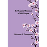 Ye Magick Mirrour of Old Japan