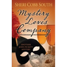 Mystery Loves Company: Another John Pickett Mystery