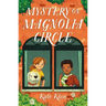 Mystery on Magnolia Circle