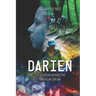 Darién: The Shadow Behind the American Dream