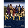 African Poverty at the Millennium: Causes, Complexities, and Challenges