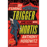Trigger Mortis