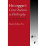 Heidegger's Contributions to Philosophy: An Introduction