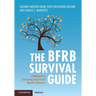 The Bfrb Survival Guide: A Workbook for Overcoming Body Focused Repetitive Behaviors