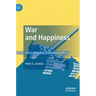 War and Happiness: The Role of Temperament in the Assessment of Resolve