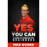 Yes You Can: A Guide to Exercise for Beginners