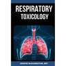Respiratory Toxicology