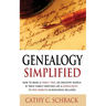 Genealogy Simplified - How to Make a Family Tree, Do Ancestry Search, & Trace Family Heritage Like a Genealogist. 75 Free Websites & Resources Include