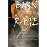 Born of Rage
