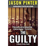 The Guilty: A Henry Parker Novel