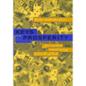 Keys to Prosperity: Free Markets, Sound Money, and a Bit of Luck