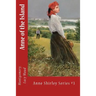 Anne of the Island: Anne Shirley Series #3