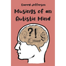 Musings of an Autistic Mind