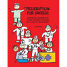 Prescription for Success: Supporting Children with Autism Spectrum Disorders in the Medical Environment [With CDROM]