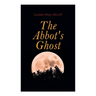 The Abbot's Ghost: Gothic Christmas Tale