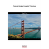 Vehicle-Bridge Coupled Vibration