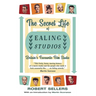 The Secret Life of Ealing Studios: Britain's Favourite Film Studio