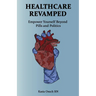 Healthcare Revamped: Empower Yourself Beyond Pills and Politics