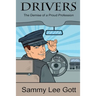 Drivers: The Demise of a Proud Profession