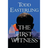 The First Witness