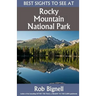 Best Sights to See at Rocky Mountain National Park