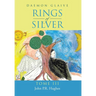 Rings of Silver: Tome III