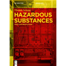Hazardous Substances: Risks and Regulations
