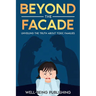 Beyond the Facade: Unveiling the Truth About Toxic Families