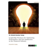 Leadership Practices for Optimizing Performance and Job Satisfaction in the Financial Industry