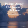 Poems Along The Journey Of Love, Expanded Edition
