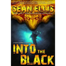 Into the Black: A Nick Kismet Adventure